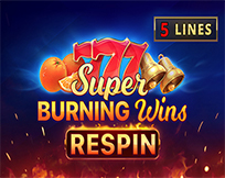 Super Burning Wins Respin